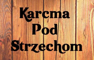 Karcma Pod Strzechom Katowice